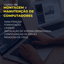 MONTAGEM E MANUTENÇÃO DE MICROS